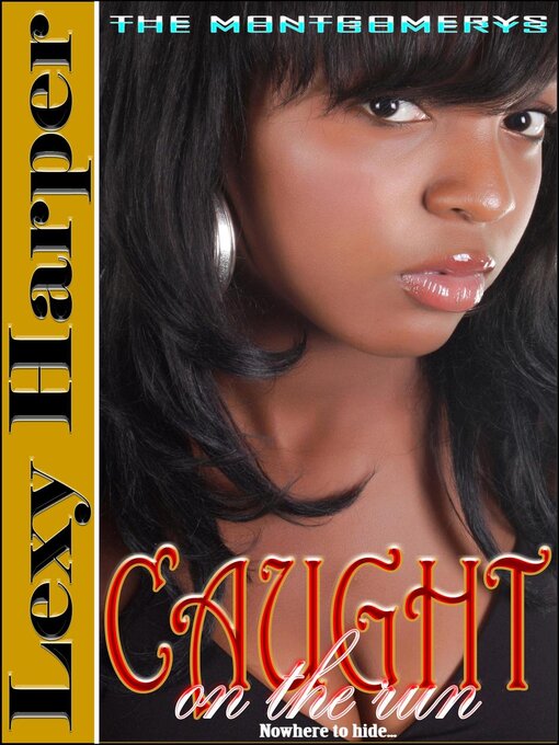 Title details for Caught on the Run by Lexy Harper - Available